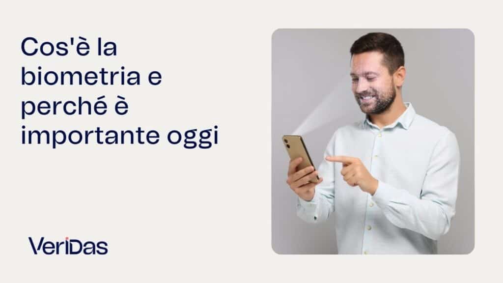 Cos'è la biometria e perché è importante oggi
