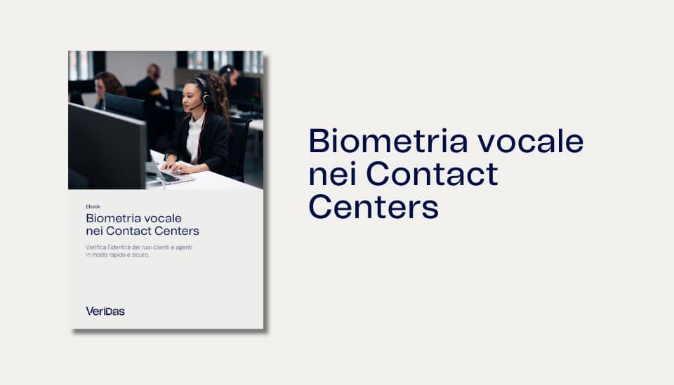 Biometria vocale nei Contact Centers