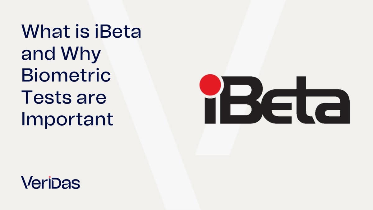 Understanding Biometric Tests and iBeta Certification
