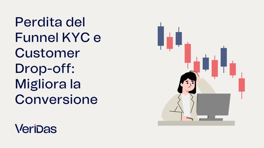 KYC Funnel & Drop-off: come aumentare la conversione