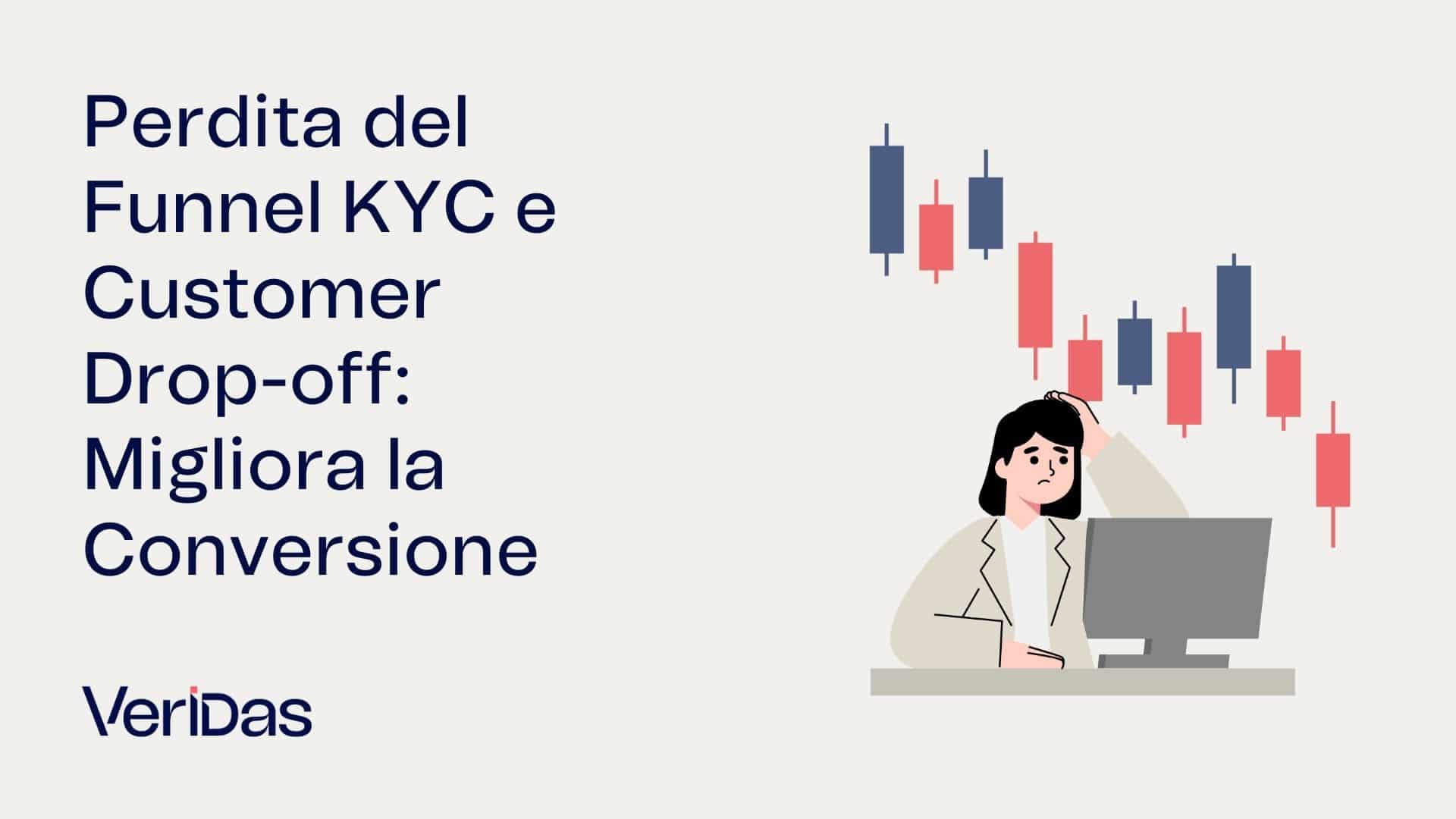KYC Funnel & Drop-off: come aumentare la conversione