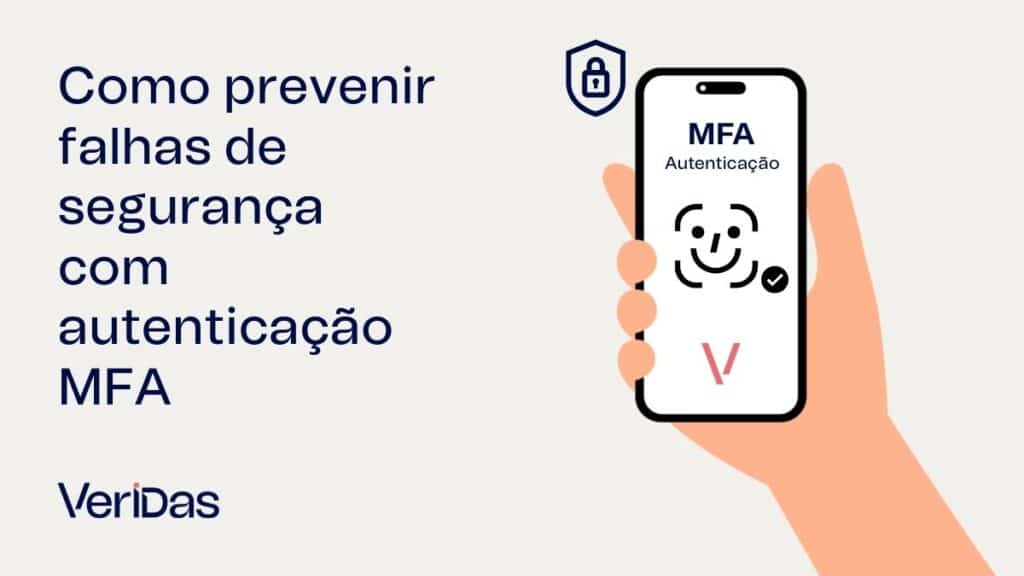 Como prevenir violações de segurança com autenticação MFA