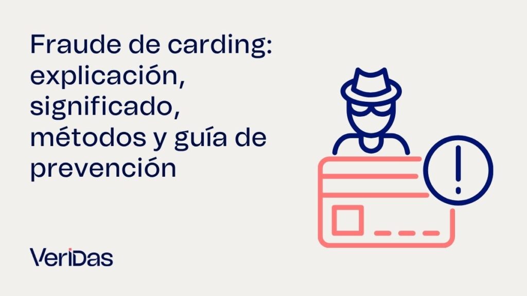 Fraude de carding, explicación, significado, métodos y guía de prevención