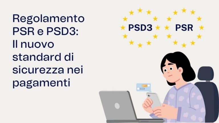 Regolamento PSR e PSD3, Il nuovo standard di sicurezza nei pagamenti
