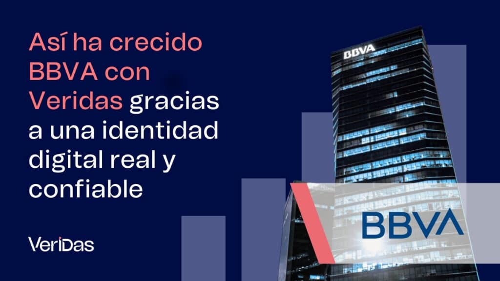 Caso de éxito de BBVA con Veridas