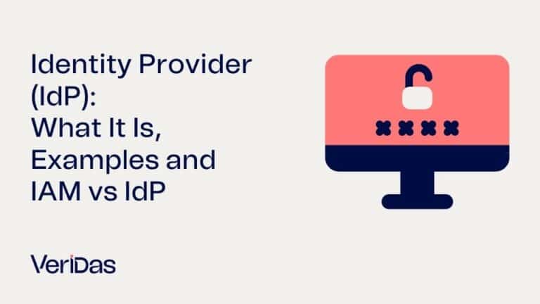 Identity Provider (IdP): What It Is, Examples & IAM vs IdP