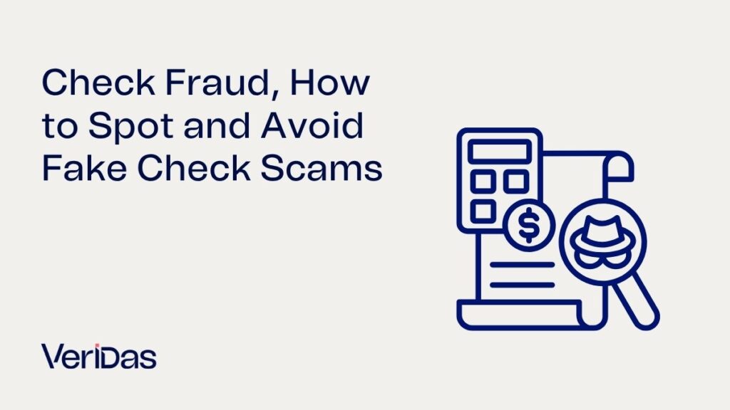 Check Fraud, How to Spot and Avoid Fake Check Scams