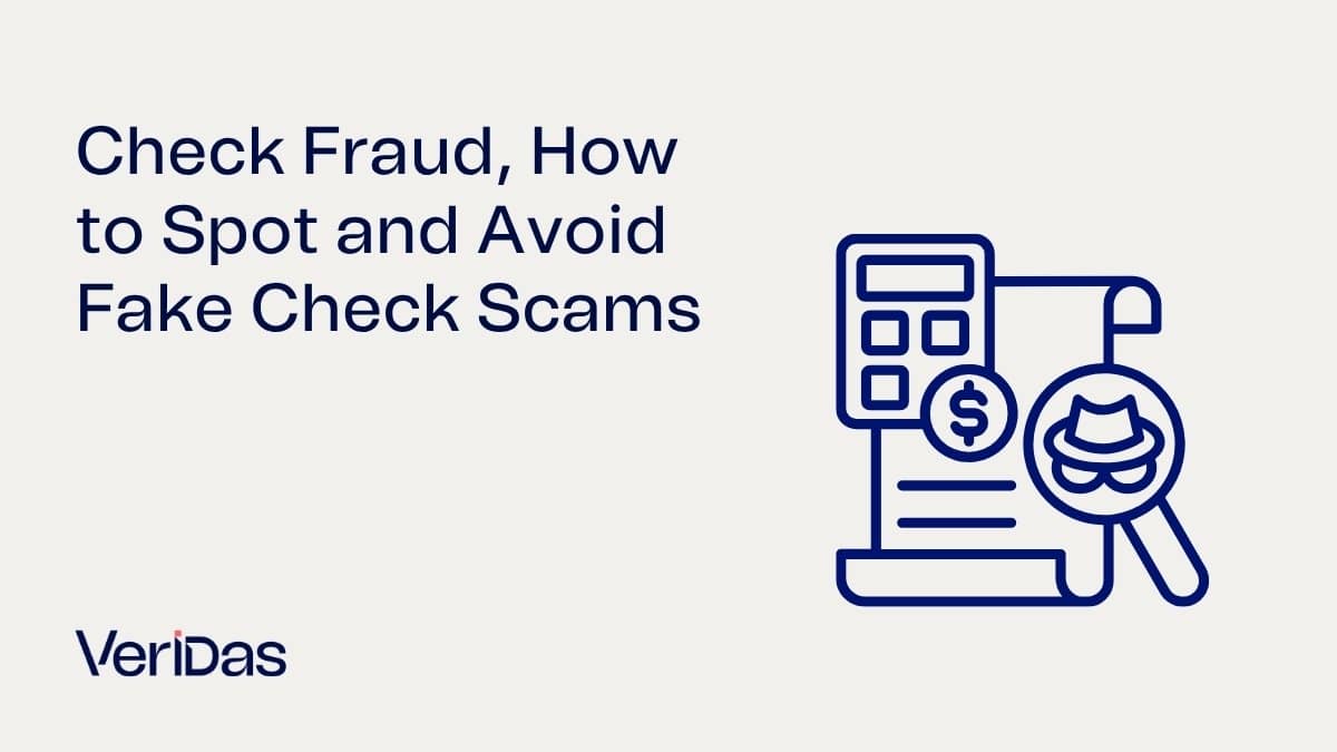 Check Fraud, How to Spot and Avoid Fake Check Scams