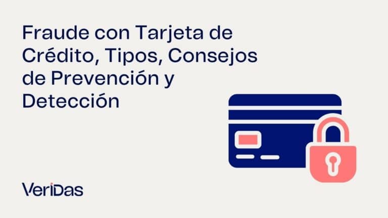 Fraude con Tarjeta de Crédito, Tipos, Consejos de Prevención y Detección