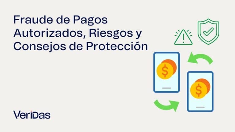 Fraude de Pagos Autorizados, Riesgos y Consejos de Protección