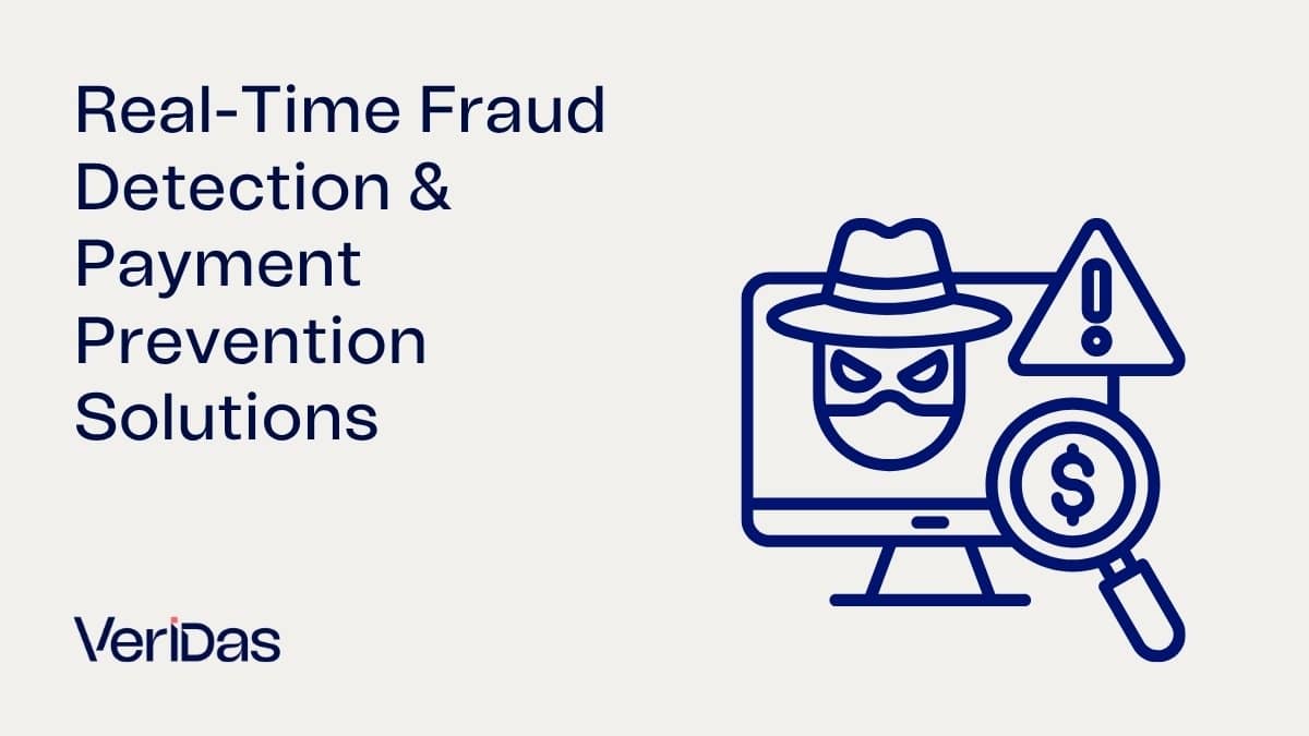 Real-Time Fraud Detection & Payment Prevention Solutions