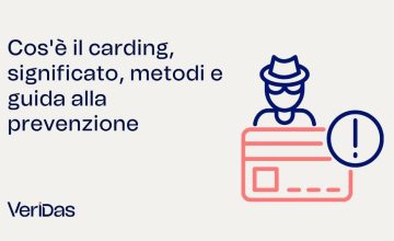 Cos'è il carding, significato, metodi e guida alla prevenzione