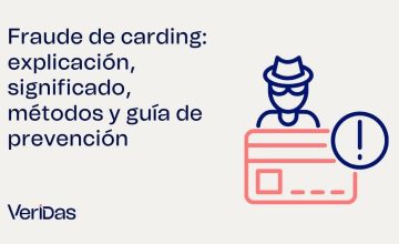 Fraude de carding, explicación, significado, métodos y guía de prevención