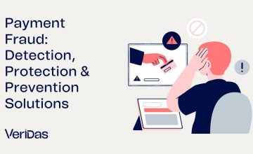 Payment Fraud: Detection, Protection & Prevention Solutions